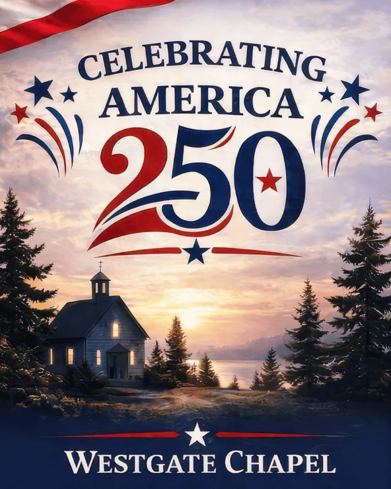 Graphic for Celebrate 250 with Westgate Chapel